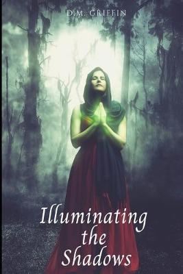 Cover of Illuminating the Shadows