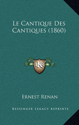 Book cover for Le Cantique Des Cantiques (1860)