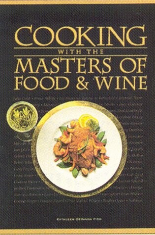 Cover of Cooking with the Masters of Food and Wine