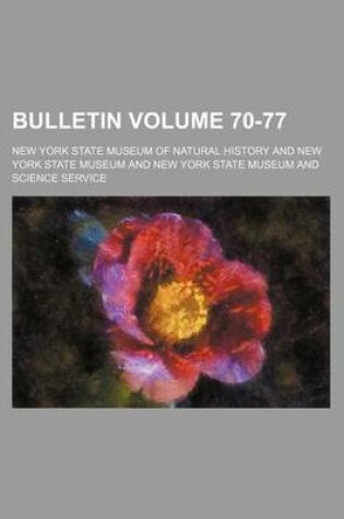 Cover of Bulletin Volume 70-77