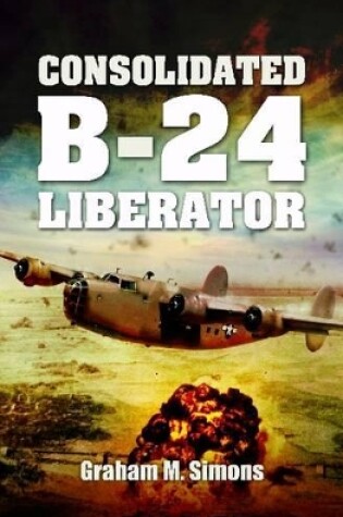 Cover of Consolidated B-24 - Liberator