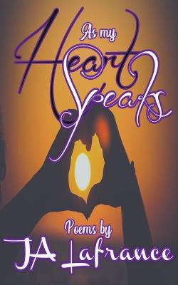 Book cover for As My Heart Speaks