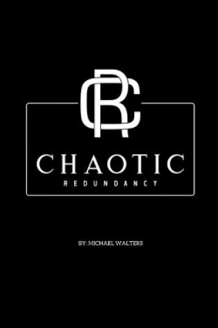 Cover of Chaotic Redundancy