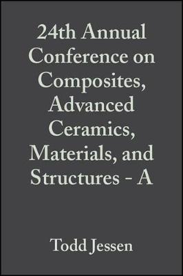 Cover of 24th Annual Conference on Composites, Advanced Ceramics, Materials, and Structures - A, Volume 21, Issue 3