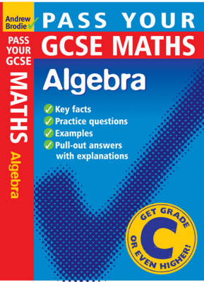 Book cover for Pass Your GCSE Maths: Algebra