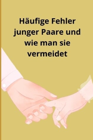 Cover of Häufige Fehler junger Paare und wie man sie vermeidet