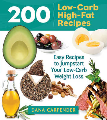 Book cover for 200 Low-Carb, High-Fat Recipes