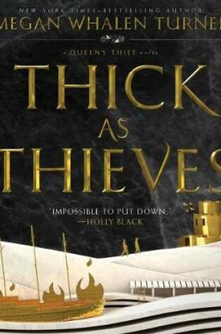 Thick as Thieves