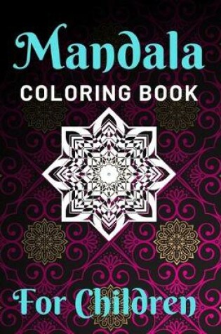 Cover of Mandala Coloring Books for Children