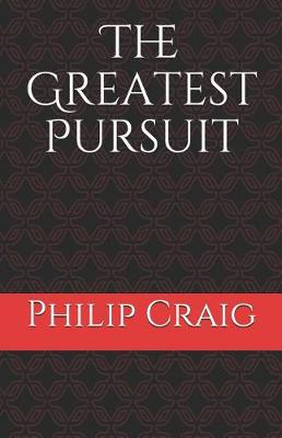 Book cover for The Greatest Pursuit