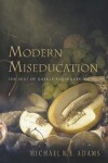 Book cover for Modern Miseducation (The Seat of Gately, Sequence 1)