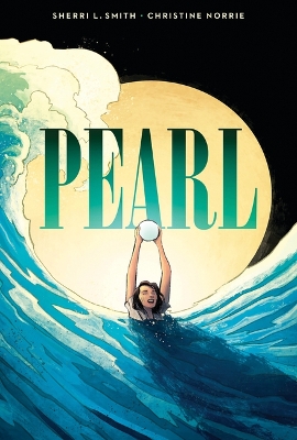 Book cover for Pearl: A Graphic Novel