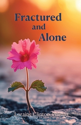 Book cover for Fractured and Alone