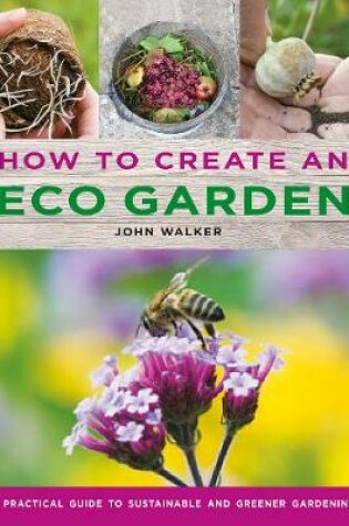 Cover of How to Create an Eco Garden