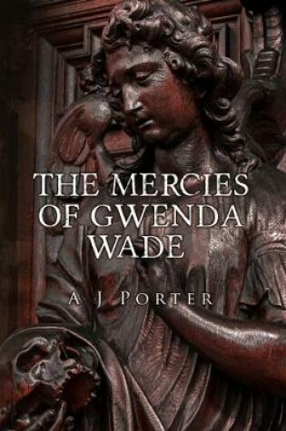 Cover of The Mercies of Gwenda Wade