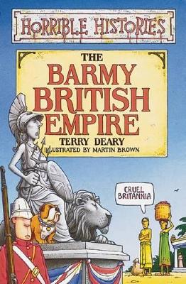 Book cover for Horrible Histories: Barmy British Empire