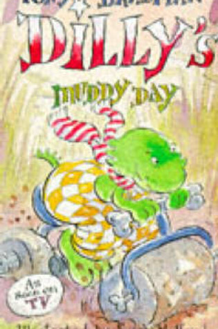 Cover of Dilly's Muddy Day