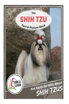 Book cover for The Shih Tzu Fact and Picture Book