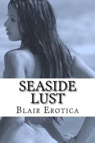 Cover of Seaside Lust