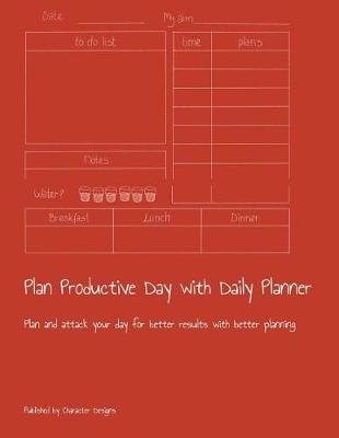 Book cover for Plan Productive Day with Daily Planner