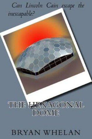 Cover of The Hexagonal Dome