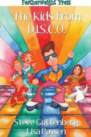 Cover of The Kids from D.I.S.C.O.