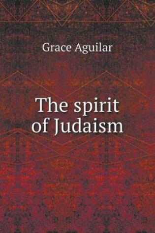 Cover of The spirit of Judaism