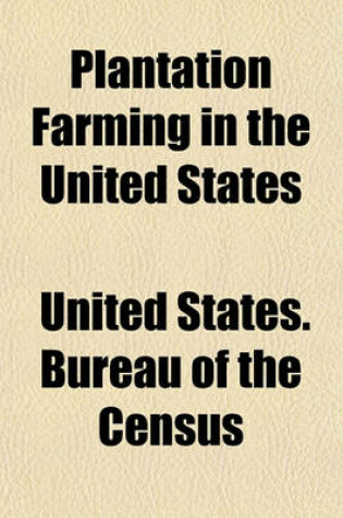 Cover of Plantation Farming in the United States