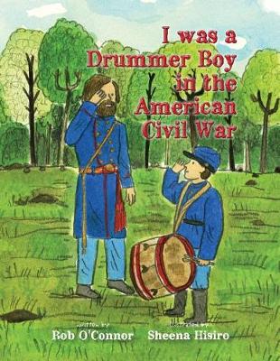 Book cover for I Was a Drummer Boy in the American Civil War