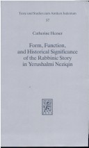 Cover of Form, Function, and Historical Significance of the Rabbinic Story in Yerushalmi Neziqin