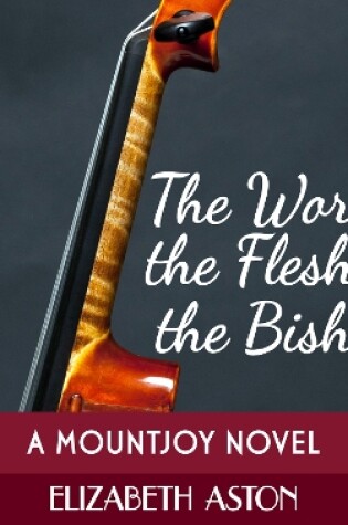 Cover of The World, the Flesh & the Bishop