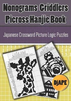 Book cover for Nonograms Griddlers Picross Hanjie book