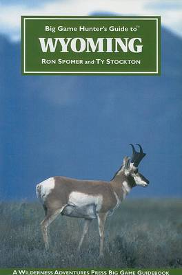 Cover of Big Game Hunter's Guide to Wyoming