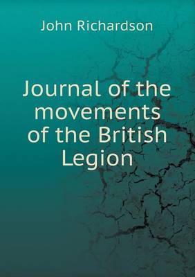 Book cover for Journal of the movements of the British Legion