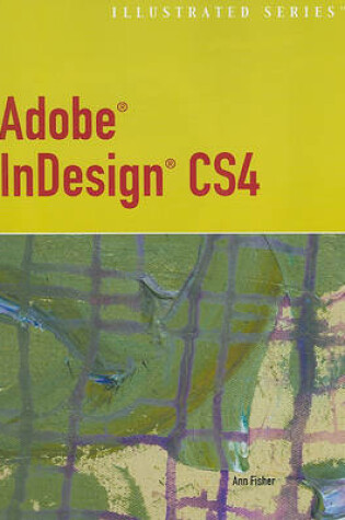 Cover of Adobe InDesign CS4 Illustrated