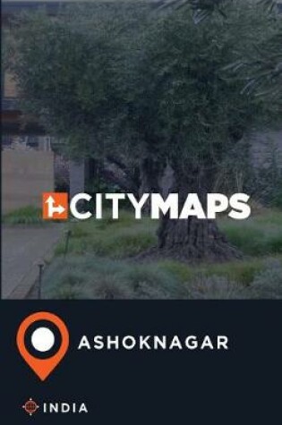 Cover of City Maps Ashoknagar India