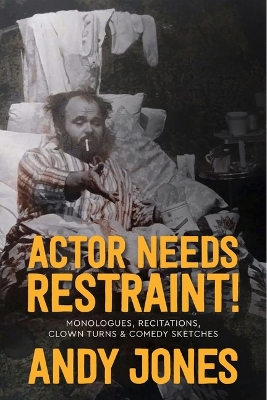 Book cover for Actor Needs Restraint!