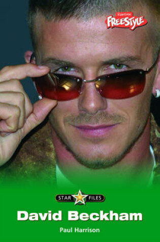 Cover of Freestyle Star Files David Beckham
