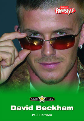 Cover of Freestyle Star Files David Beckham