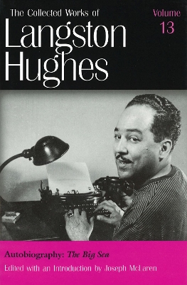 Book cover for Collected Works of Langston Hughes v. 13; Big Sea