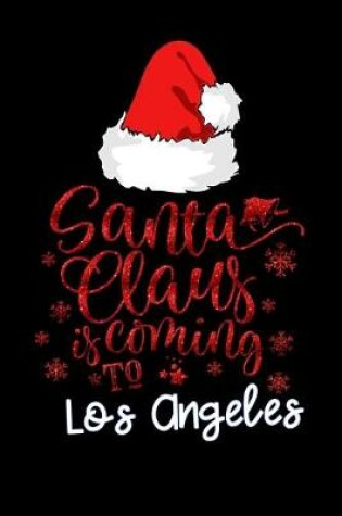 Cover of Santa claus is coming to Los angeles
