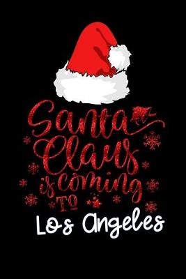 Book cover for Santa claus is coming to Los angeles