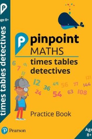 Cover of Pinpoint Maths Times Tables Detectives Year 4