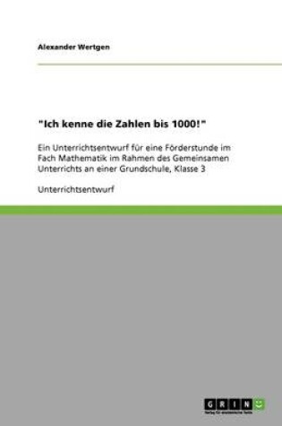 Cover of Ich kenne die Zahlen bis 1000!