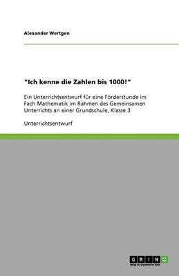 Book cover for Ich kenne die Zahlen bis 1000!