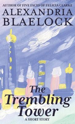 Book cover for The Trembling Tower