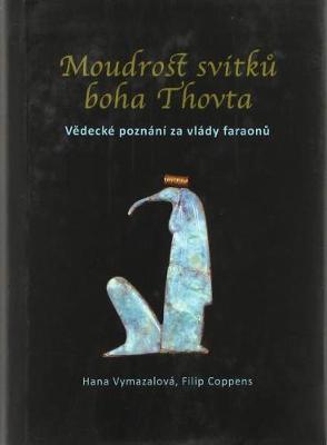 Book cover for Moudrost svitků boha Thovta. Vědecké poznání za vlády faraonů