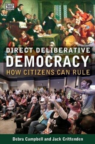 Cover of Direct Deliberative Democracy - How Citizens Can Rule