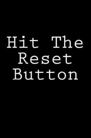 Cover of Hit The Reset Button