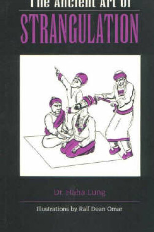 Cover of The Ancient Art of Strangulation